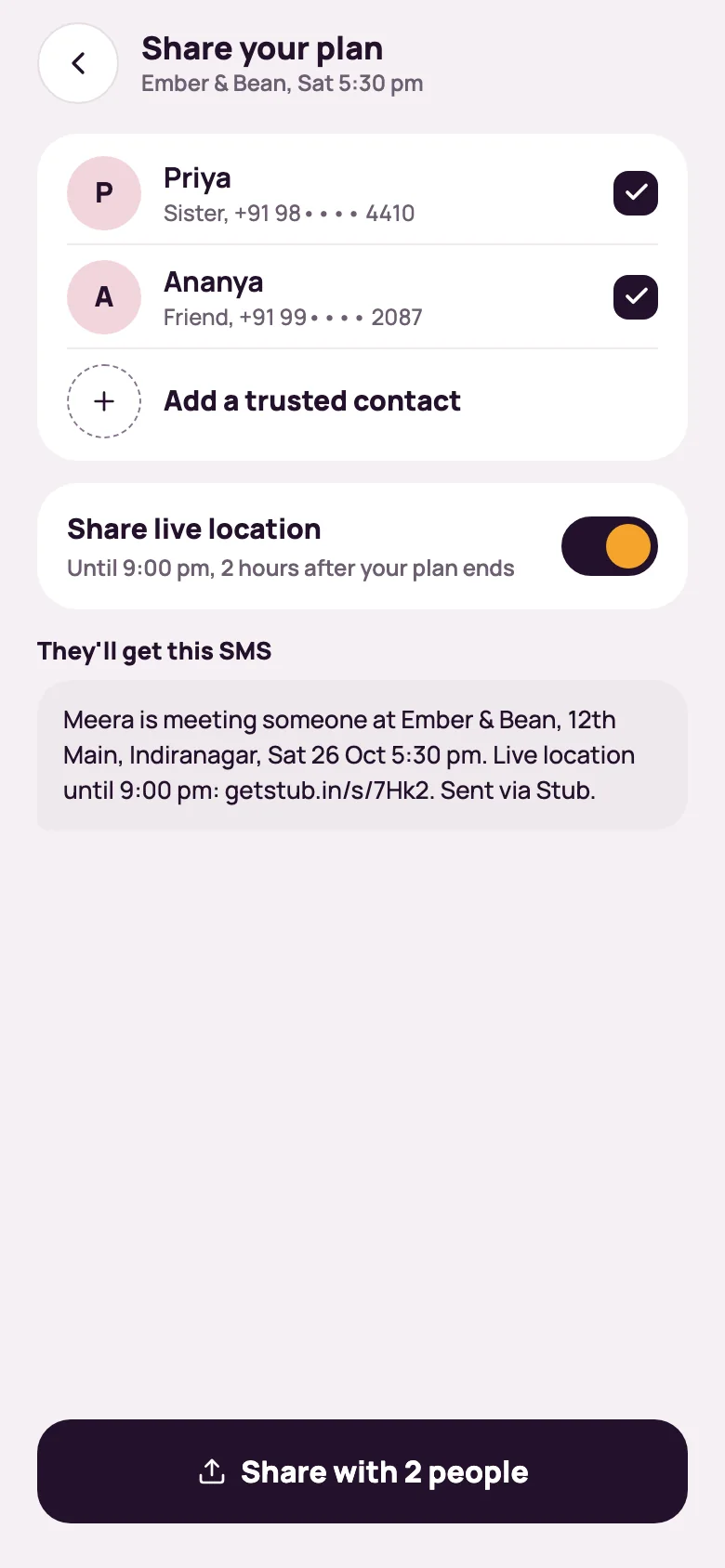 Sharing a plan with two trusted contacts, with live location on until 9:00 pm and a preview of the SMS they’ll get.